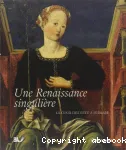 une Renaissance singulière
