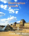 Destination Louvre