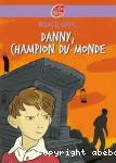 Danny, champion du monde