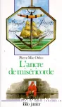 Ancre de miséricorde (L')
