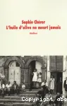 Huile d'olive ne meurt jamais (L')