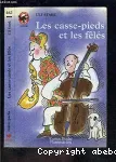 Casse-pieds et les fêlés (Les)