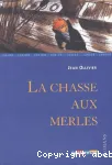 Chasse aux merles (La)