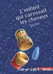 Enfant qui caressait les cheveux(L')