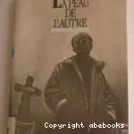 Peau de l'autre (La)