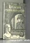 Concerto pour la main gauche (Le)