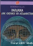 Parvana une enfance en Afghanistan