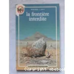 Frontière interdite (La)