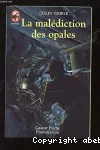 Malédiction des opales (La)