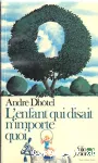 Enfant qui disait n'importe quoi (L')