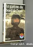Garçon du bord de l'eau (Le)
