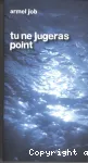 Tu ne jugeras point