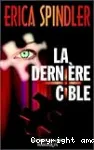 La dernière cible