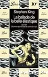 La ballade de la balle élastique ; suivi de L'homme qui refusait de serrer la main
