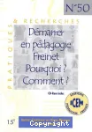 Démarrer en pédagogie Freinet Pourquoi? Comment?