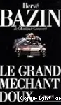 Le grand méchant doux
