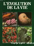 L'Evolution de la vie
