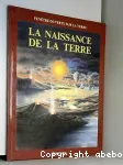 La Naissance de la terre