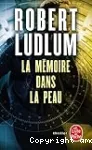 La Mémoire dans la peau