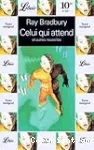 Celui qui attend