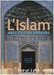 Arts et civilisations de l'Islam