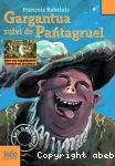 Gargantua ; suivi de Pantagruel
