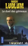 Le duel des gémeaux