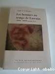 Les hommes au temps de Lascaux