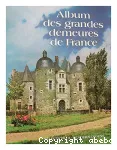 Album des grandes demeures de France
