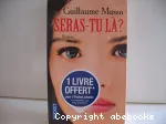 Seras-tu là ?