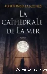 La cathédrale de la mer