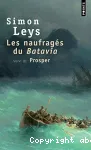 Les naufragés du Batavia ; suivi de Prosper