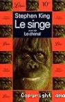 Le singe ; suivi de Le chenal