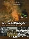 Nos campagnes d'hier et d'aujourd'hui