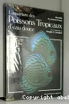 L'aquarium des poissons tropicaux d'eau douce