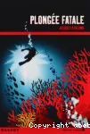 Plongée fatale