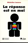 La réponse est en moi