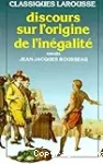 Discours sur l'origine de l'inégalité, essai sur l'origine de langues