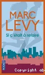 Si c'était à refaire