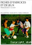 Fiches d'exercices et de jeux pour l'école et le club