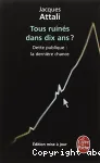 Tous ruinés dans dix ans ?