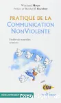 Pratique de la communication nonviolente [i.e. non violente]
