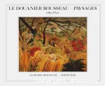 Le douanier Rousseau Paysages