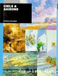 Ciels et Saisons Composition et technique